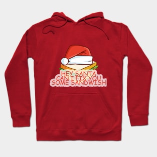 Sandwiches for Santa T-Shirt, Sandwiches for Santa - Bad Santa Funny Xmas Top Hoodie